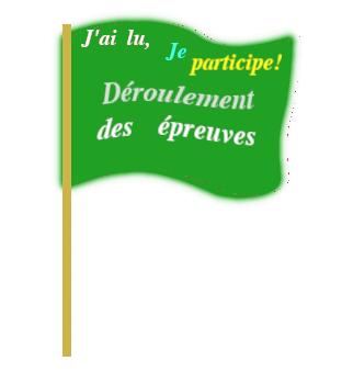 Déroulement des épreuves